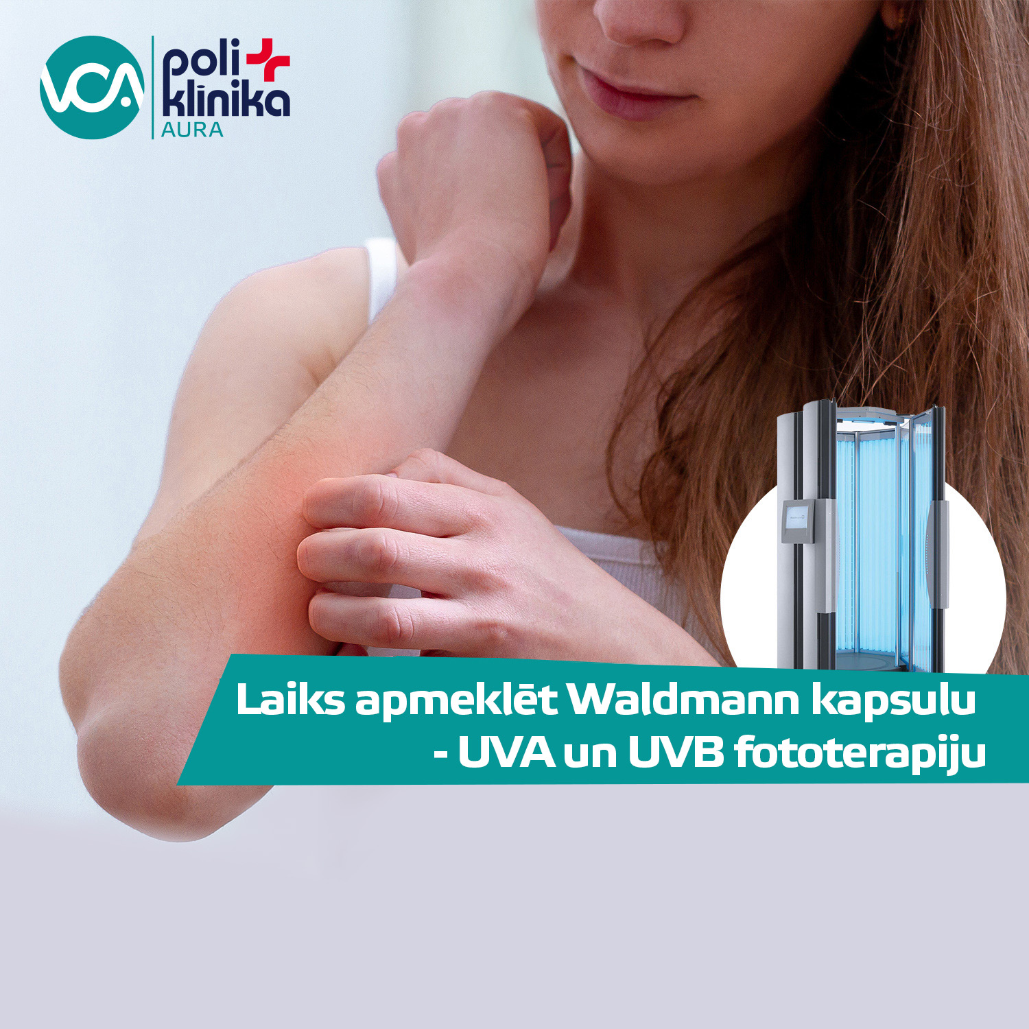 Laiks apmeklēt  Waldmann kapsulu  - UVA un UVB fototerapiju