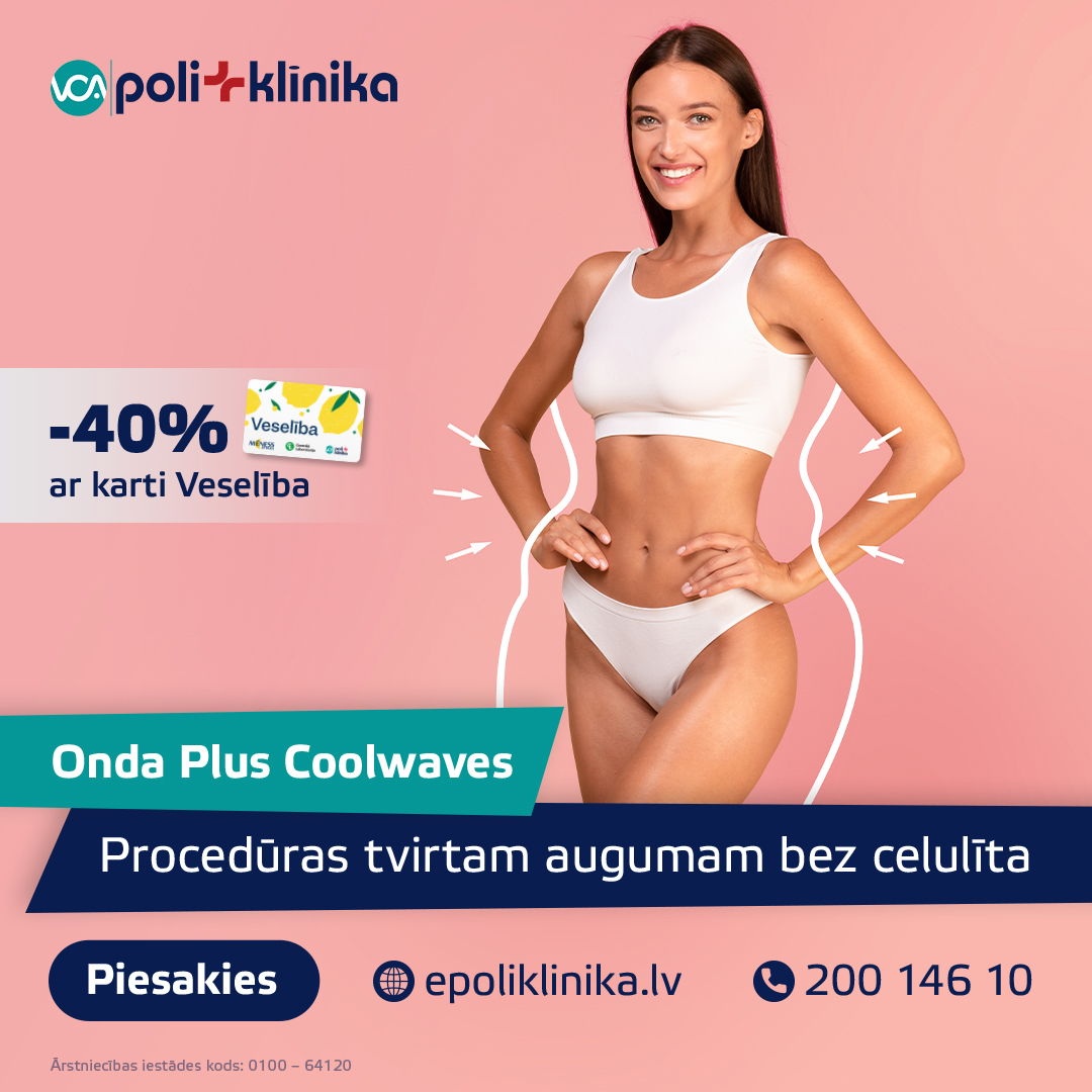 VCA poliklnika tagad pieejama Onda plus Coolwaves® sistēma