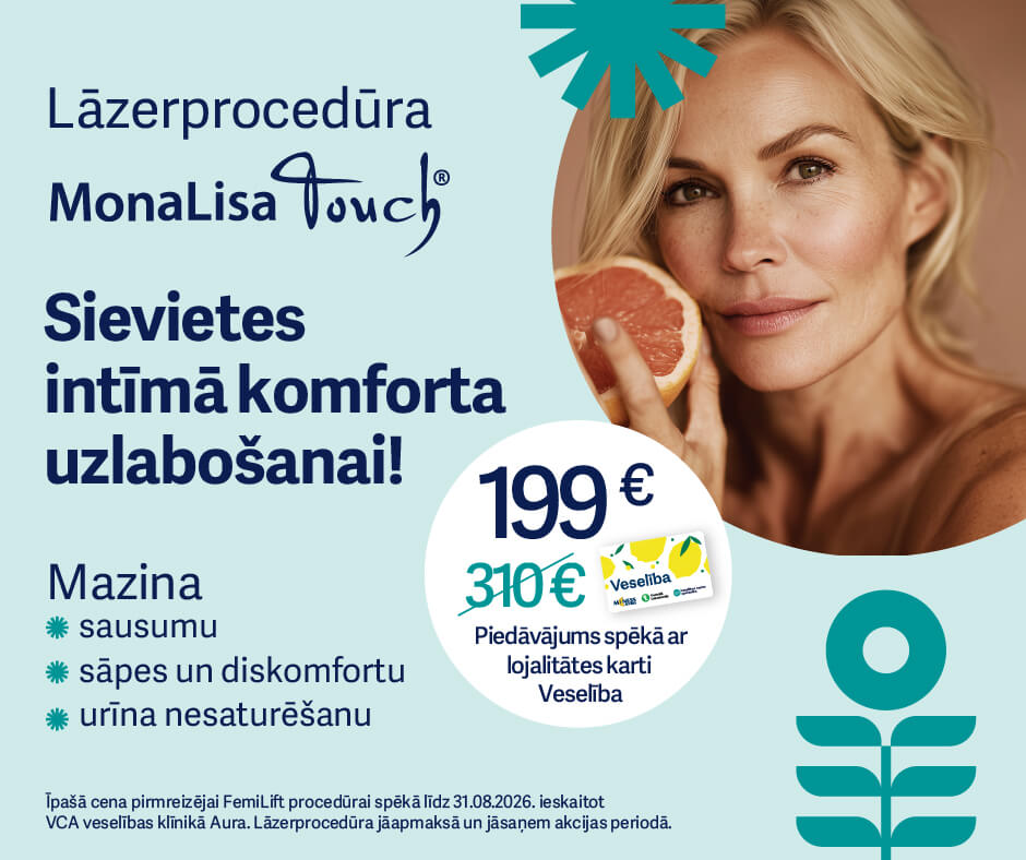 VCA poliklīnika Aura - Lāzerprocedūras ar Monalisa Touch
