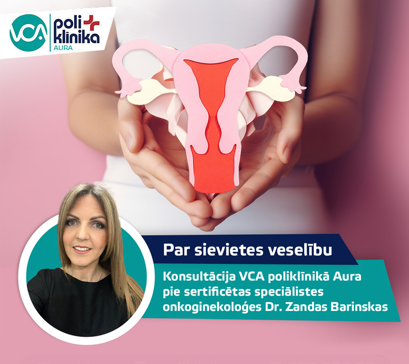 JAUNUMS VCA poliklīnikā Aura - onkoginekologa konsultācija!