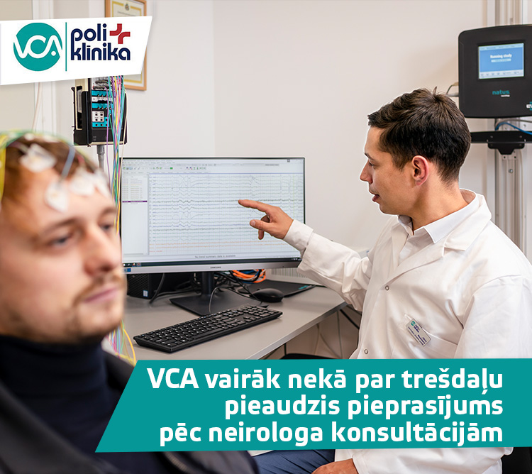 VCA vairāk nekā par trešdaļu pieaudzis pieprasījums pēc neirologa konsultācijām 