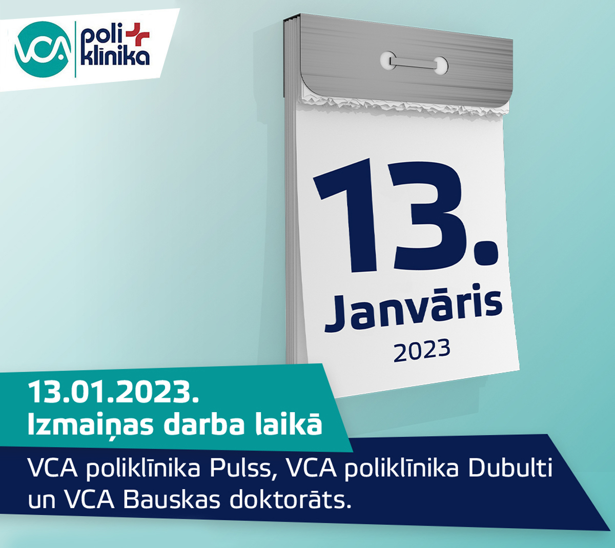 13.01.2023. Izmaiņas darba laikā