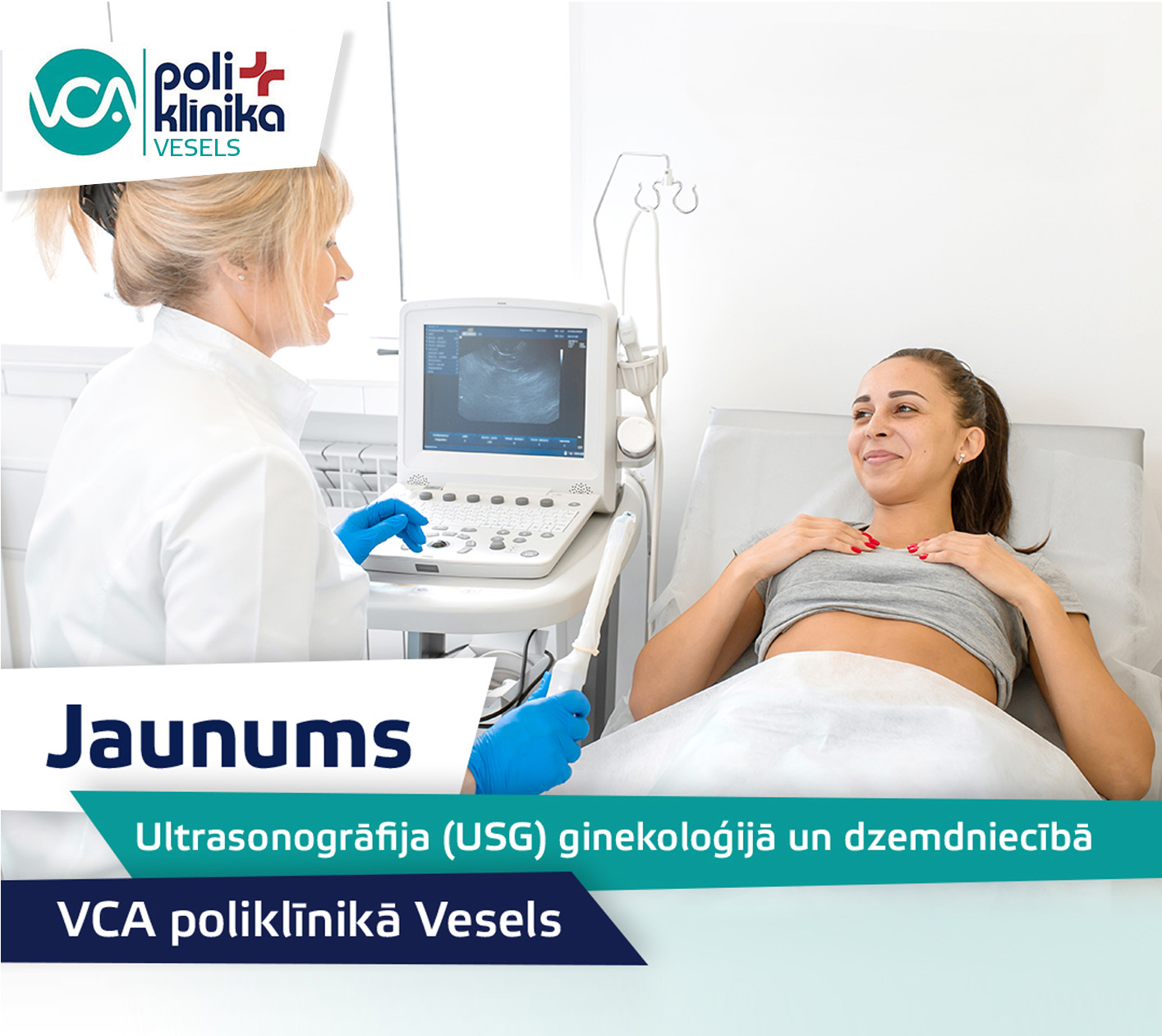 Jaunums: USG ginekoloģijā un dzemdniecībā VCA poliklīnika Vesels