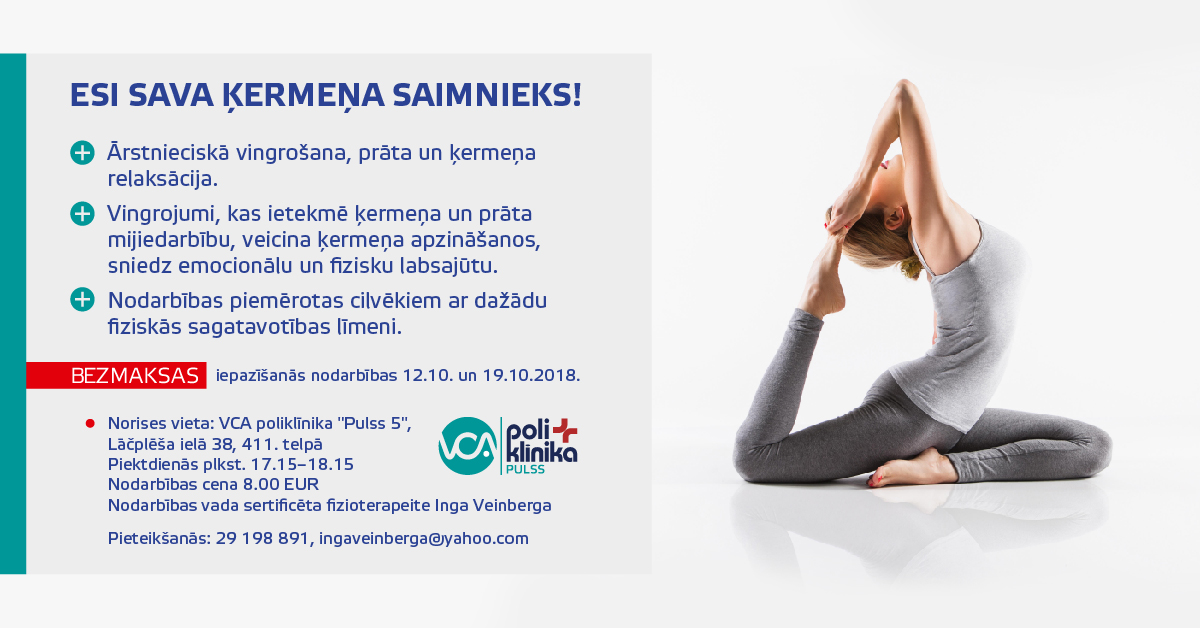 Ārstnieciskās vingrošanas un relaksācijas grupas nodarbības VCA poliklīnikā "Pulss 5"