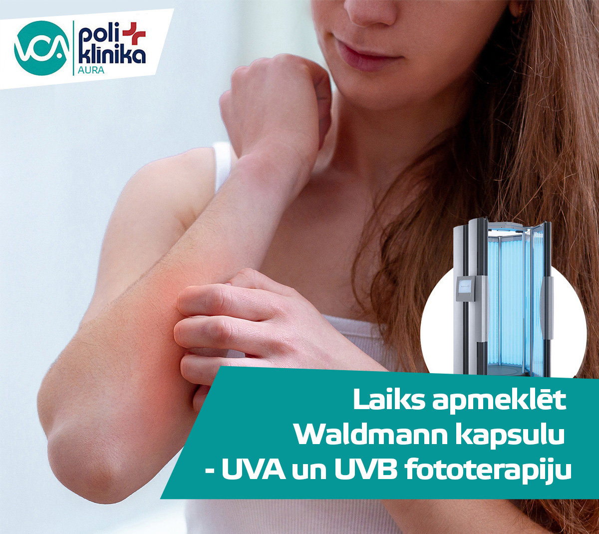Laiks apmeklēt Waldmann kapsulu - UVA un UVB fototerapiju